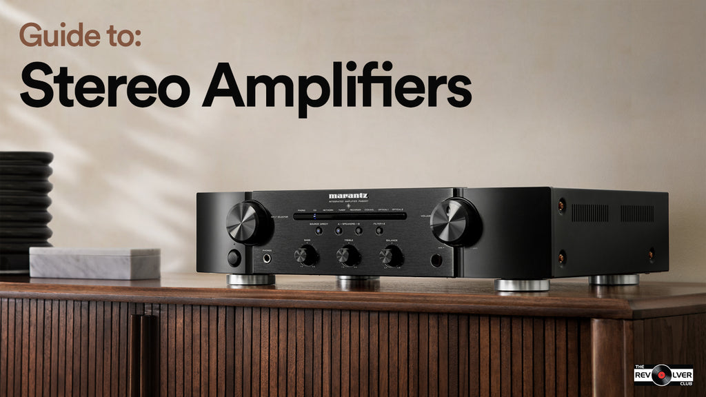 Beginner's guide to stereo amplifiers | The Revolver Club