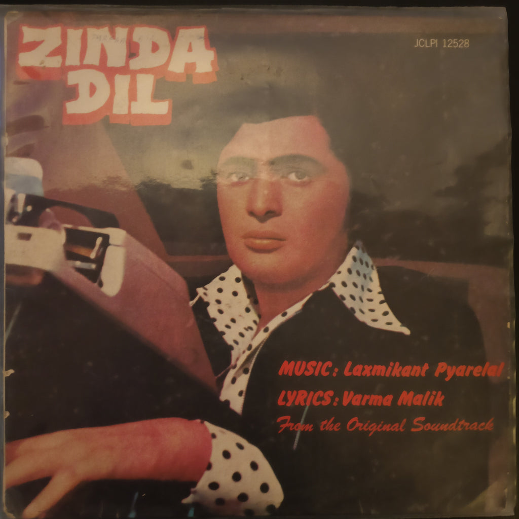 Laxmikant Pyarelal, Varma Malik – Zinda Dil (Pakistan Pressing) (Used Vinyl - G) DS Marketplace