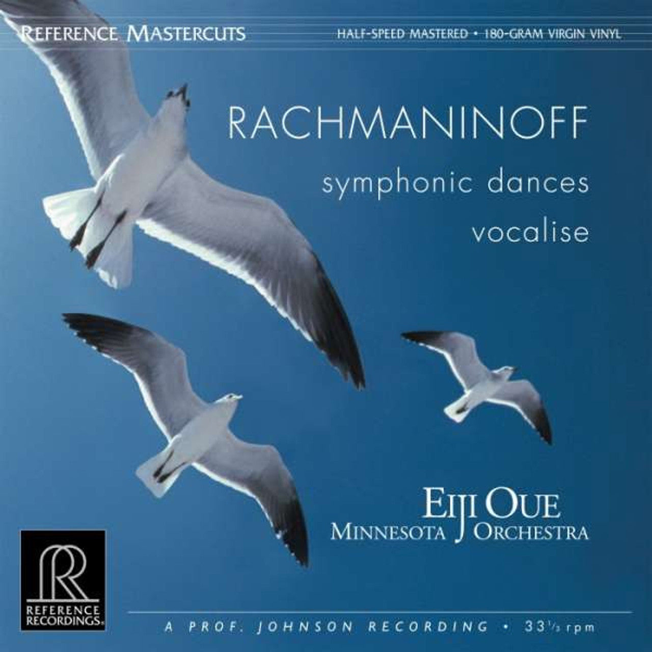 Rachmaninoff - Eiji Oue, Minnesota Orchestra – Symphonic Dances / Vocalise (Reference Recordings) (Half Speed Mastered) (Arrives in 30 Days)