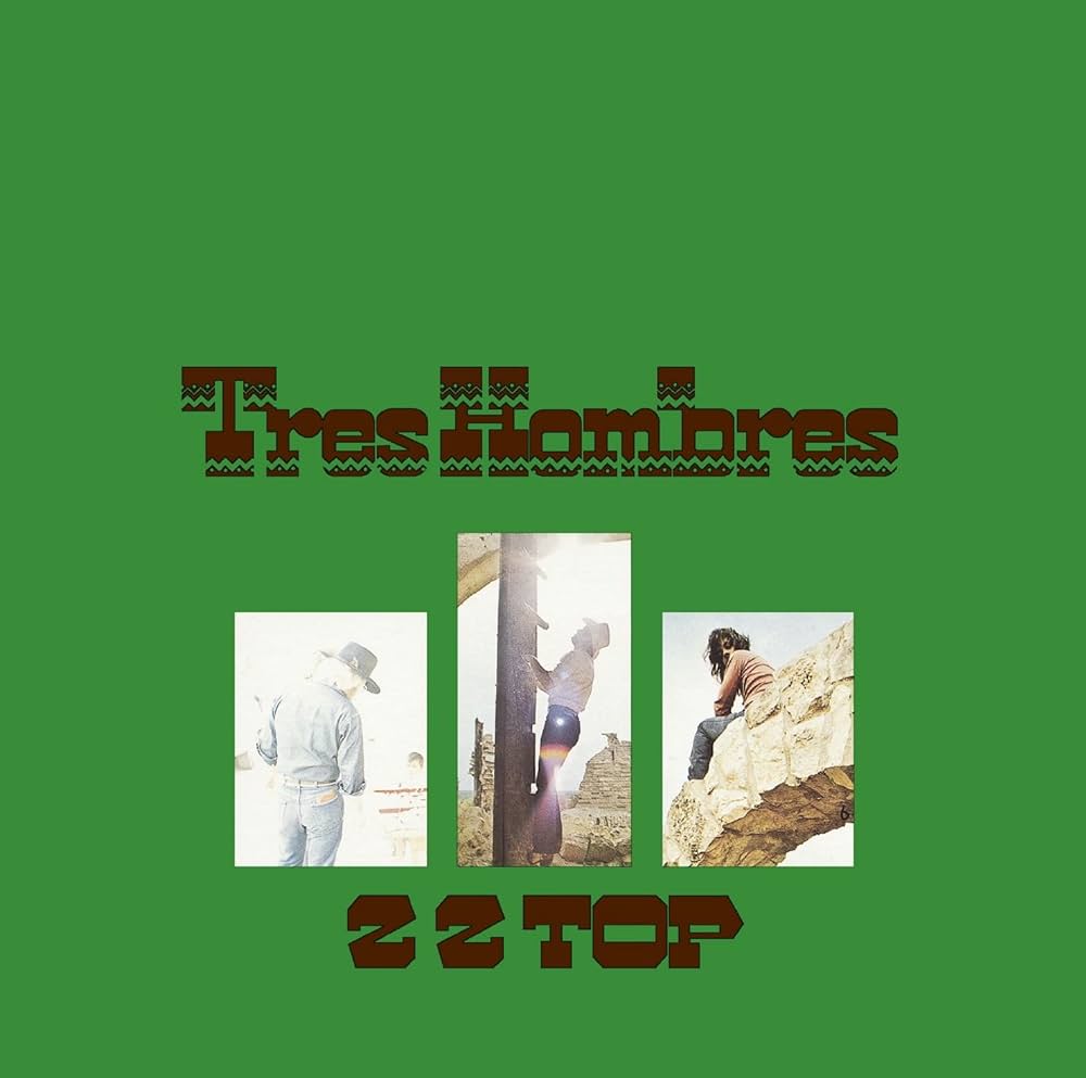 ZZ Top – Tres Hombres (Quick Ship)
