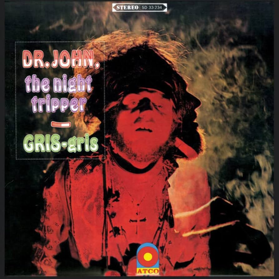 Dr. John, The Night Tripper – Gris-Gris (Quick Ship)
