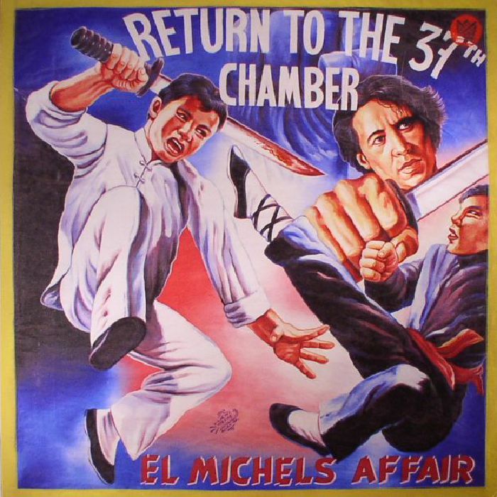El Michels Affair – Return To The 37th Chamber (Arrives in 21 days)