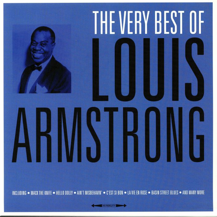 Louis Armstrong – The Very Best of Louis Armstrong (Arrives in 21 days)