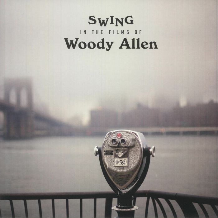 VARIOUS - Swing In The Films Of Woody Allen (Quick Ship)