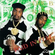 Eric B. & Rakim – Paid In Full (Arrives in 21 days)
