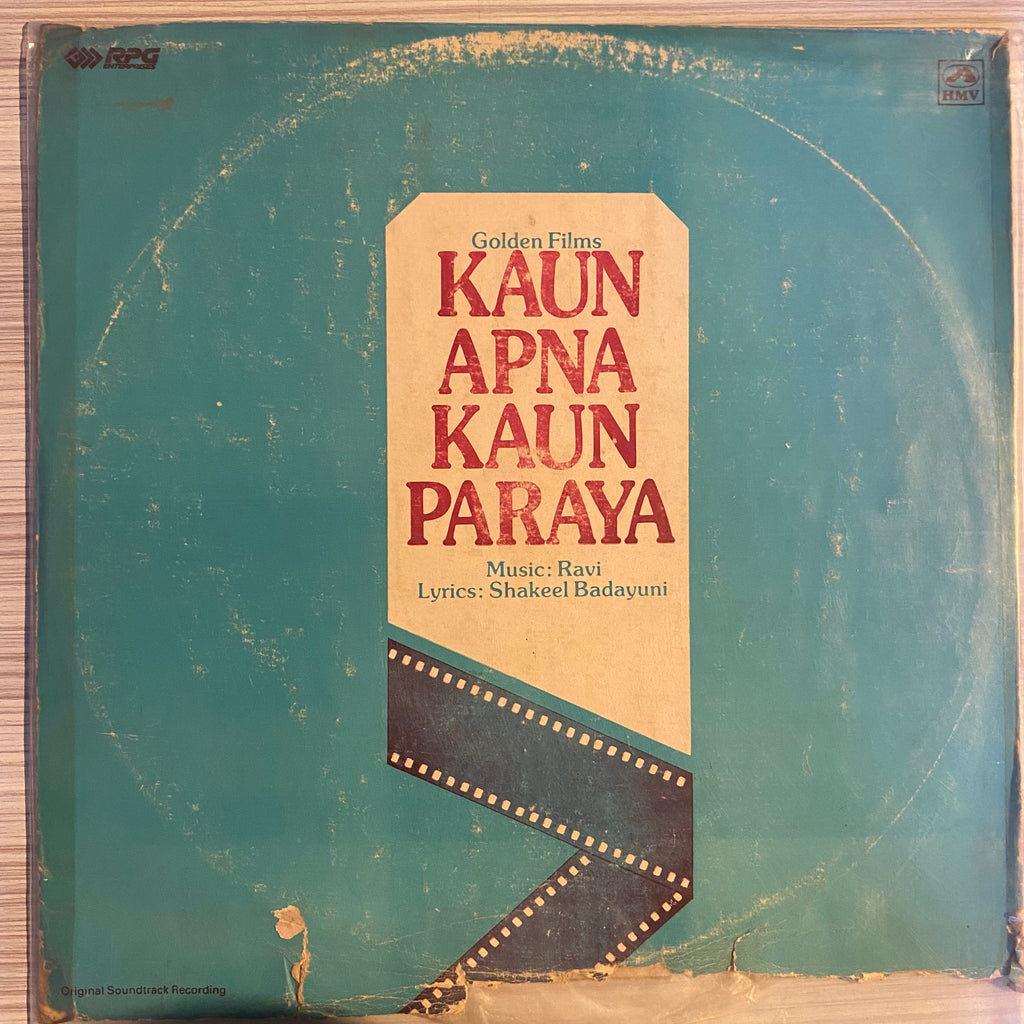 Ravi, Shakeel Badayuni – Kaun Apna Kaun Paraya (Used Vinyl - G) PB Marketplace