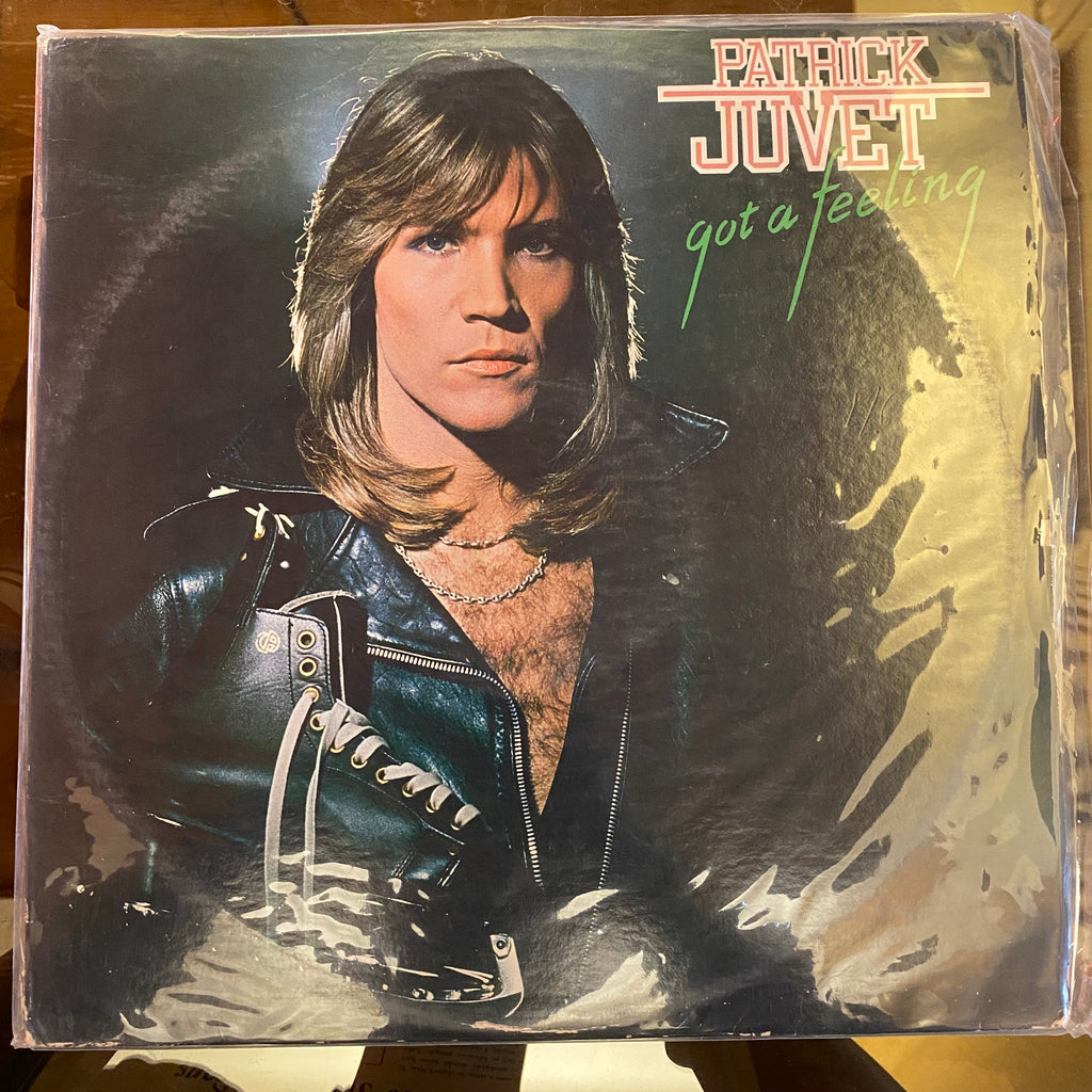 Patrick Juvet – Got A Feeling (Used Vinyl - VG) AS Marketplace