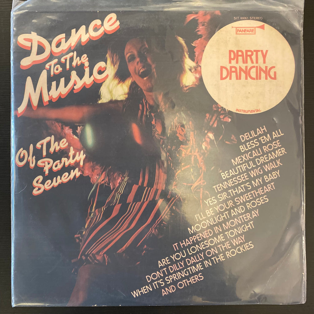 Various – Dance to the music - Of the party seven (Used Vinyl - VG+) MD Marketplace
