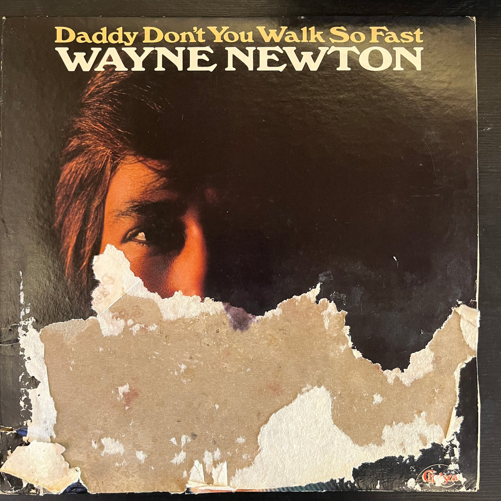 Wayne Newton – Daddy Don't You Walk So Fast (Used Vinyl - VG) KV Marketplace