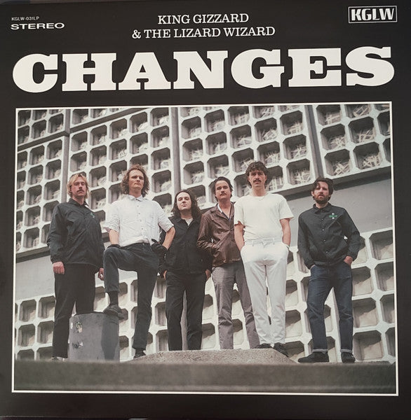 King Gizzard & The Lizard Wizard* – Changes (Arrives in 4 Days)