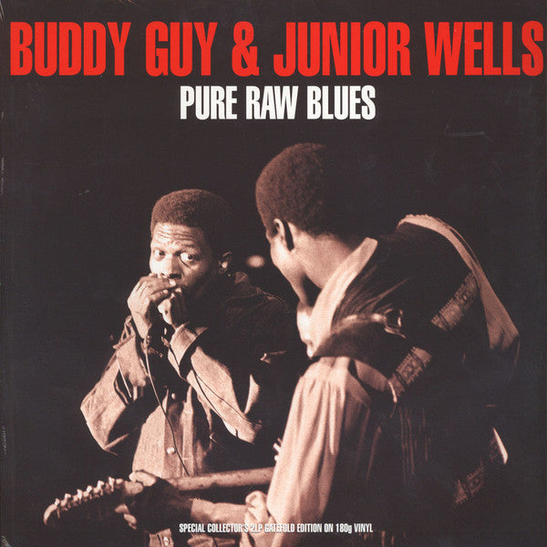 Buddy Guy & Junior Wells – Pure Raw Blues (Arrives in 4 Days)