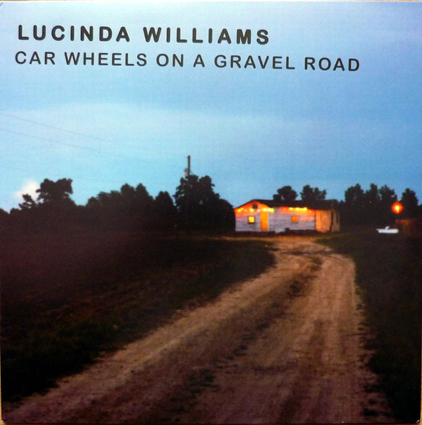 Lucinda Williams - Car Wheels On A Gravel Road (Quick Ship)
