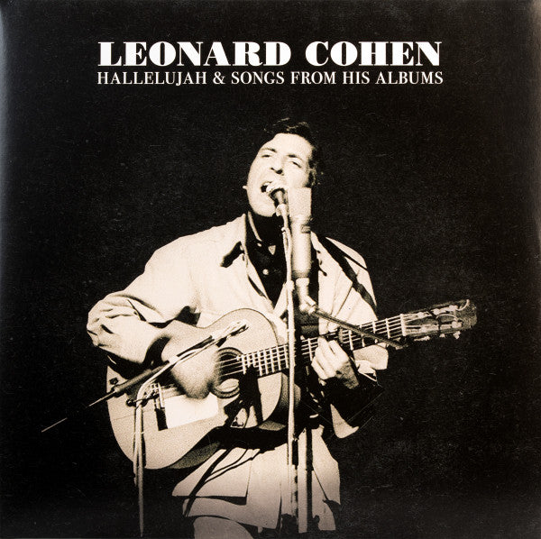 Leonard Cohen – Hallelujah & Songs From His Albums (Arrives in 4 Days)