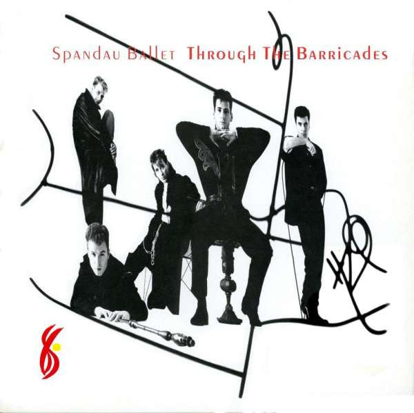 Spandau Ballet – Through The Barricades (Arrives in 4 days )
