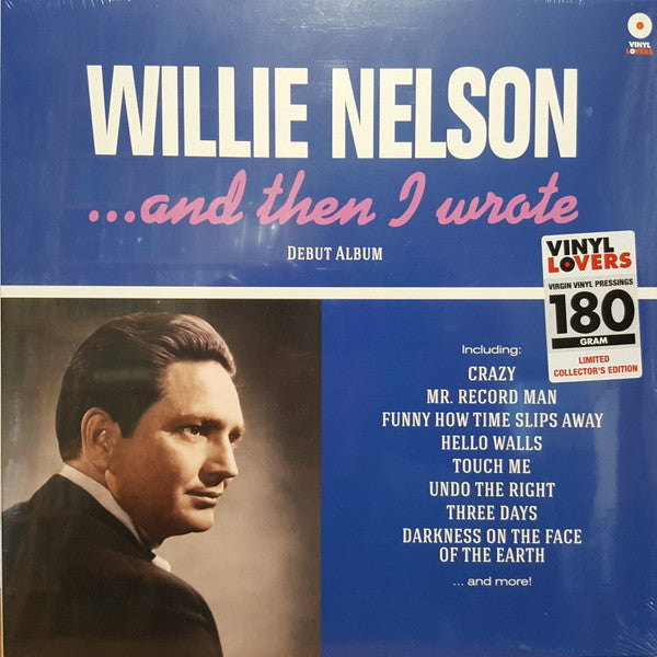 Willie Nelson - And Then I Wrote (Arrives in 4 Days)