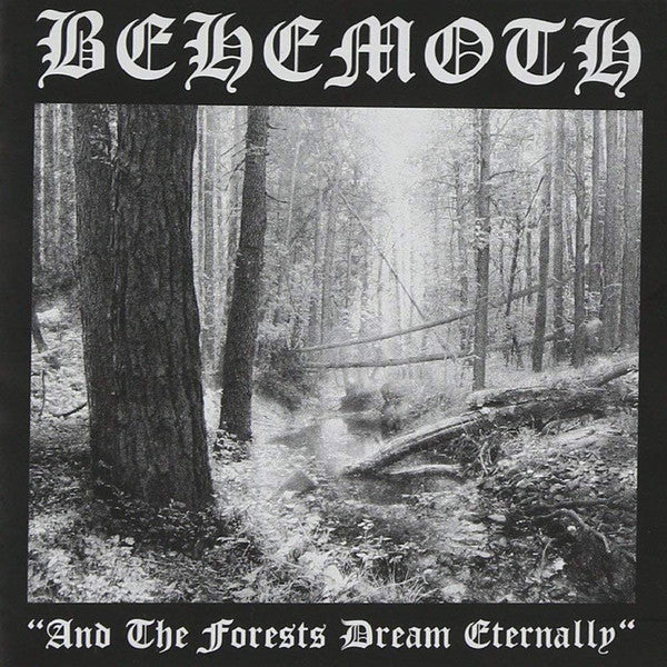 Behemoth (3) – And The Forests Dream Eternally (Arrives in 4 Days)