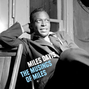 Miles Davis – The Musings Of Miles (Arrives in 4 Days)