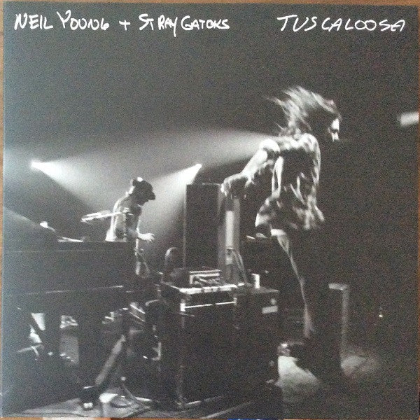 NEIL YOUNG AND STRAY GATORS-TUSCALOOSA LIVE (Arrives in 4 days )