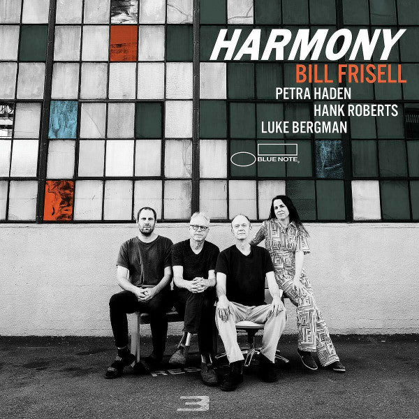 Bill Frisell – Harmony (Blue Note) (UMe) (Arrives in 30 Days)