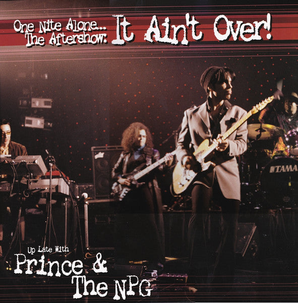Prince & The NPG – One Nite Alone... The Aftershow: It Ain't Over! (Up Late With Prince & The NPG) (Arrives in 4 days )