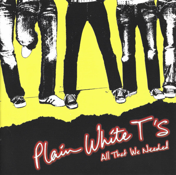 Plain White T's – All That We Neededew32 (Arrives in 4 Days)
