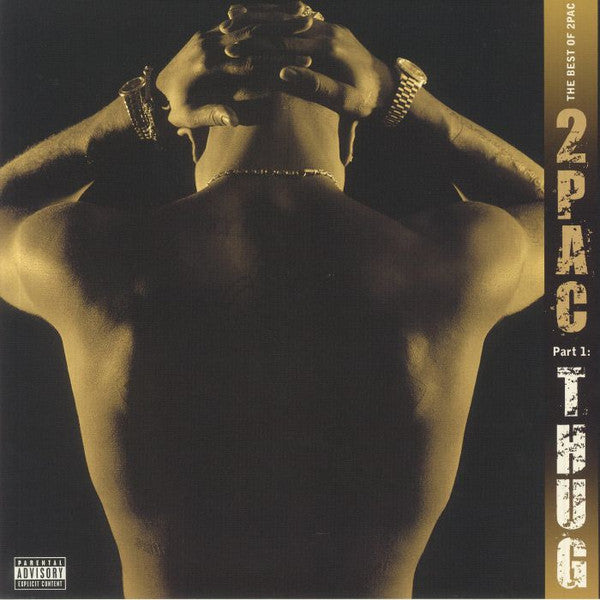 2Pac – The Best Of 2Pac - Part 1: Thug (Arrives in 4 days)