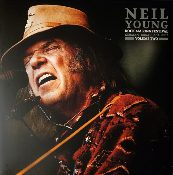 Neil Young –Rock Am Ring Festival German Broadcast 2002 Volume Two (Arrives in 4 days )