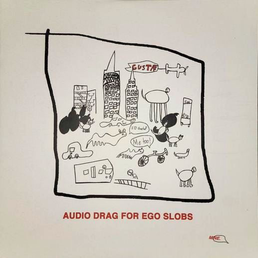 Gustaf (5) – Audio Drag For Ego Slobs (Arrives in 4 days )
