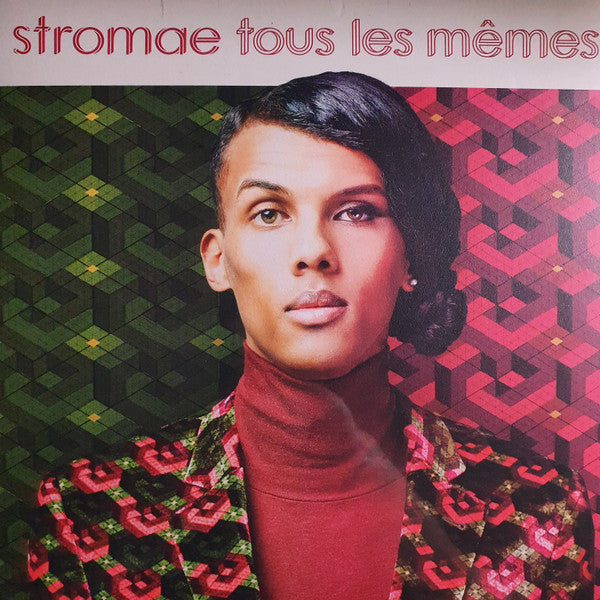 Stromae – Tous Les Mêmes (Arrives in 4 days )
