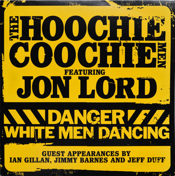 THE HOOCHIE COOCHIE MEN FEAT. JON LORD-DANGER : WHITE MEN DANCING - COLOURED LP (Arrives in 4 days )