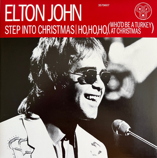 Elton John – Step Into Christmas / Ho, Ho, Ho (Who’d Be A Turkey At Christmas) (Arrives in 4 days)