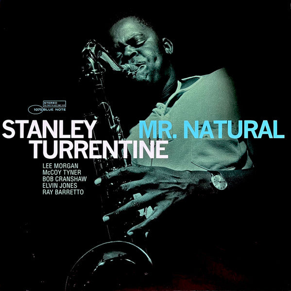 Stanley Turrentine – Mr. Natural (Blue Note) (Arrives in 30 Days)
