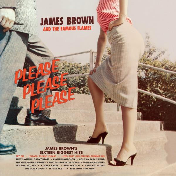 James Brown And The Famous Flames* Please, Please, Please (Arrives in 4 days)