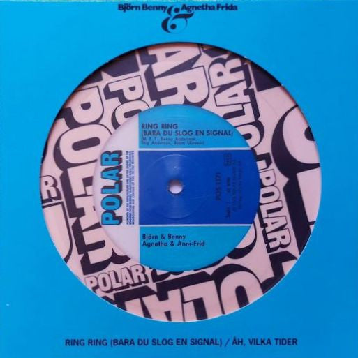 Björn & Benny, Agnetha & Frida* – Ring Ring (Bara Du Slog En Signal) / Åh, Vilka Tider (Arrives in 4 days )
