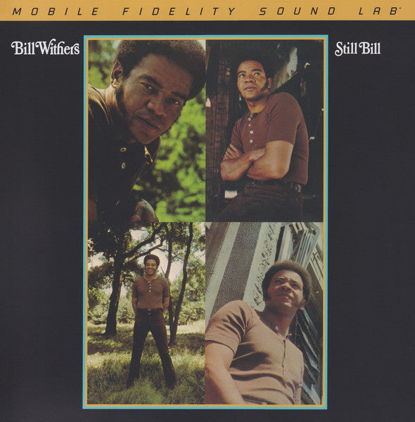 Bill Withers – Still Bill (MOFI Pressing) (Arrives In 30 Days)