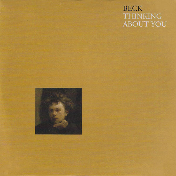 Beck – Thinking About You / Old Man (Arrives in 4 days )