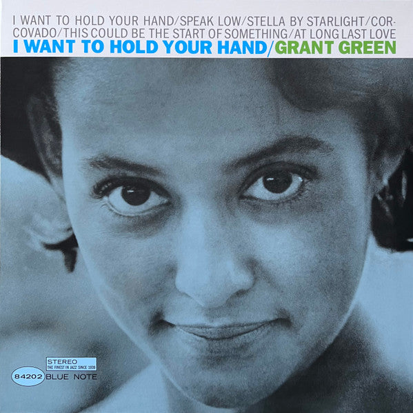 Grant Green – I Want To Hold Your Hand (Blue Note) (Arrives in 30 days)