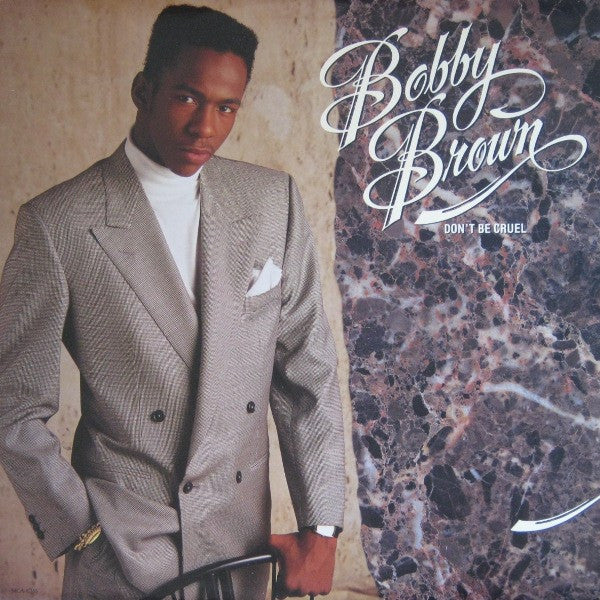 Bobby Brown - Don’t Be Cruel  (Arrives in 21 days)