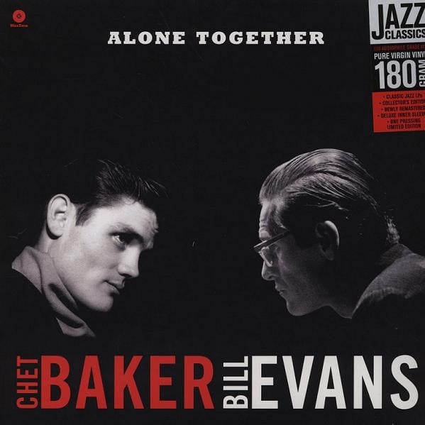 Chet Baker, Bill Evans – Alone Together (Arrives in 21 days)