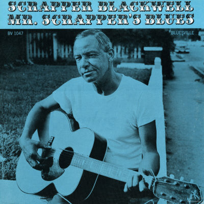 Scrapper Blackwell – Mr. Scrapper's Blues (Arrives in 21 days)