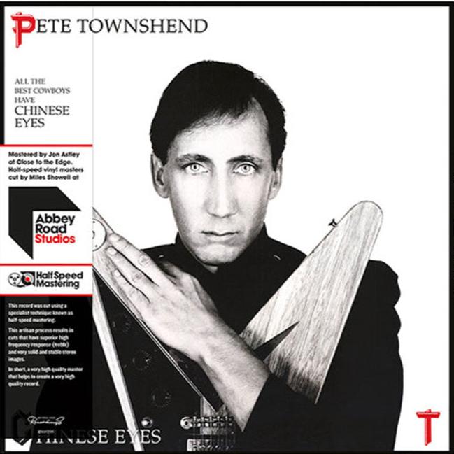 Pete Townshend – All The Best Cowboys Have Chinese Eyes (Universal) (Half Speed Mastered) (Arrives in 30 Days)