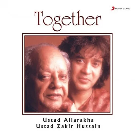 Ustad Allarakha*, Ustad Zakir Hussain* – Together ( Arrives in 4 days )
