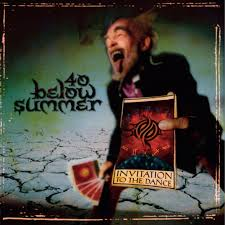 40 Below Summer – Invitation To The Dance (Music On Vinyl) (Arrives in 21 Days)