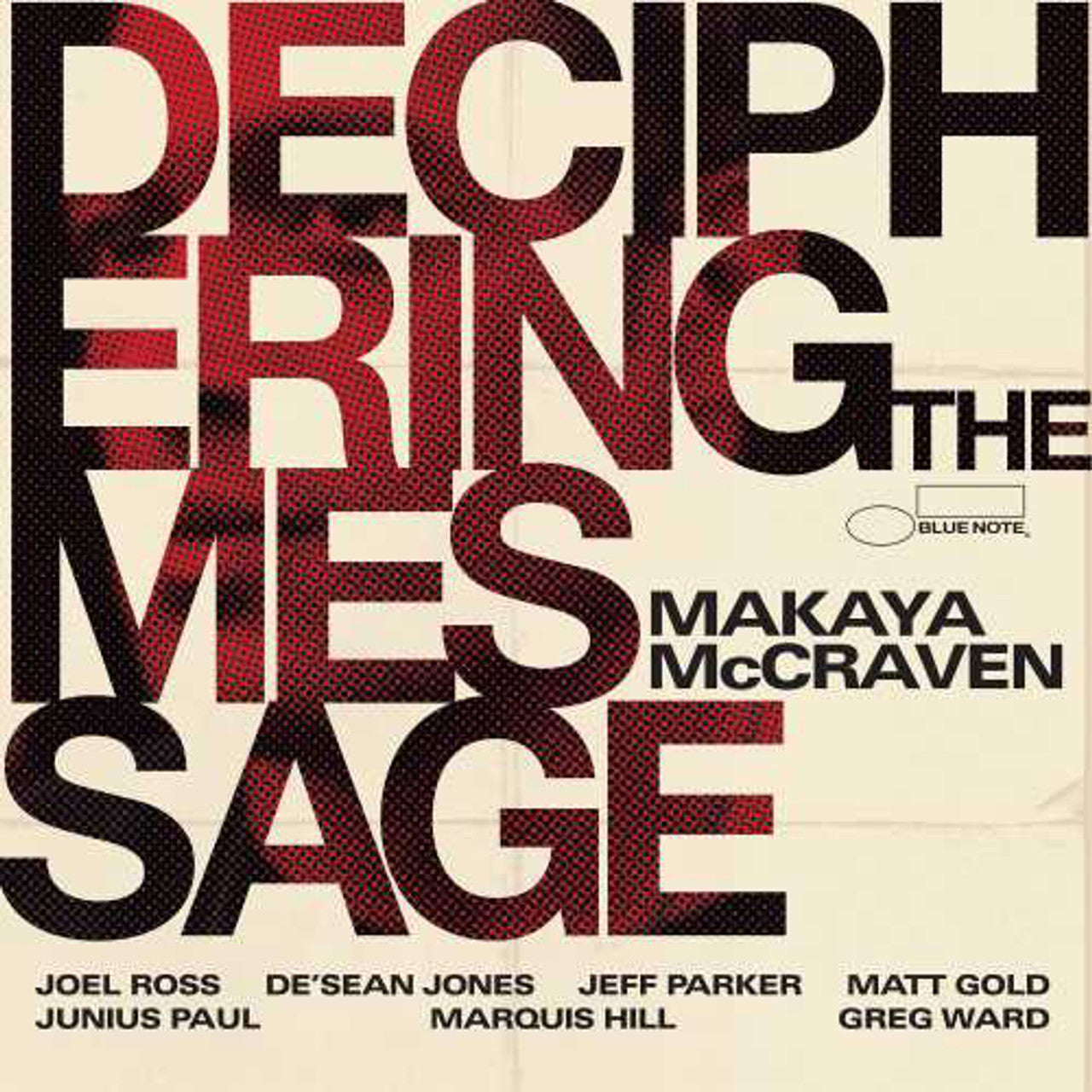 Makaya McCraven – Deciphering The Message (Blue Note)(UMe) (Arrives in 30 Days)