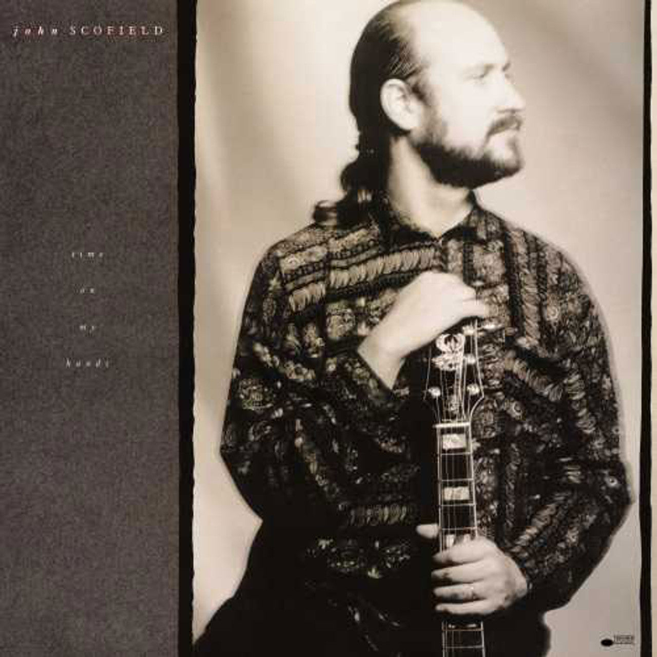 John Scofield – Time On My Hands (Blue Note)(UMe) (Arrives in 30 Days)