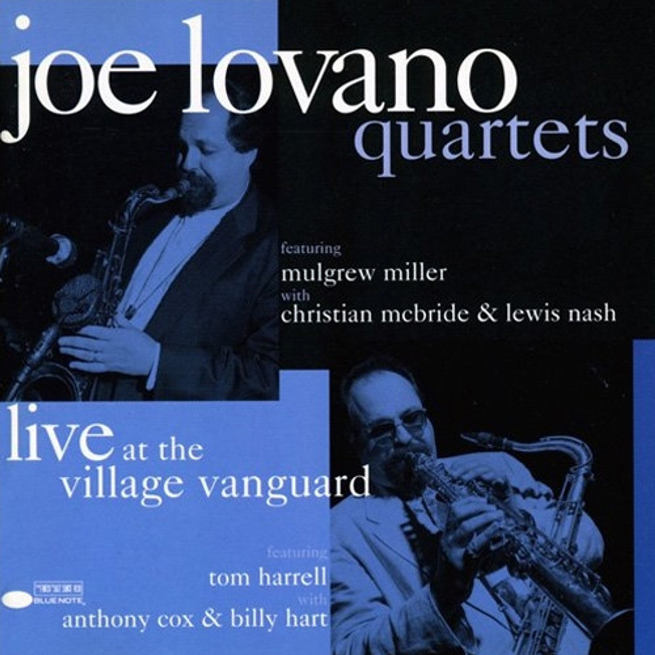 Joe Lovano – Quartets - Live At The Village Vanguard Volume 2 (Blue Note) (UMe) (Arrives in 30 Days)
