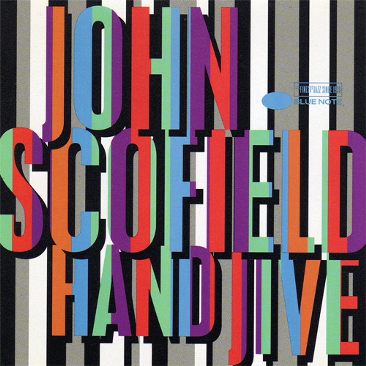 John Scofield – Hand Jive (Blue Note) (UMe) (Arrives in 30 Days)
