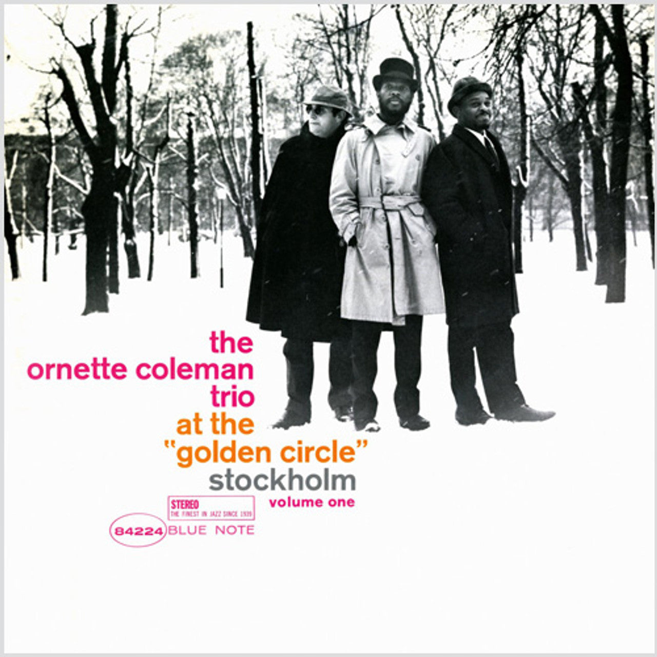 The Ornette Coleman Trio – At The "Golden Circle" Stockholm Volume One (Blue Note) (UMe) (Arrives in 30 Days)