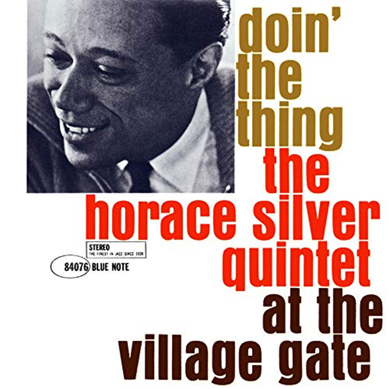 The Horace Silver Quintet – Doin' The Thing - At The Village Gate (Blue Note) (UMe) (Arrives in 30 Days)