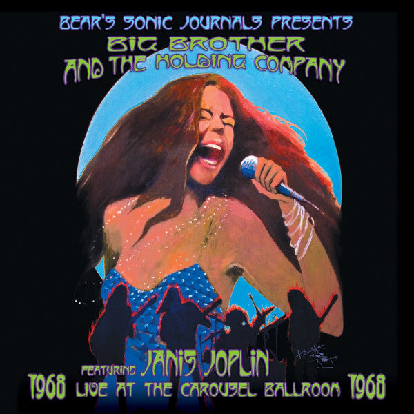 Big Brother & The Holding Company featuring Janis Joplin – Live At The Carousel Ballroom 1968 (Arrives in 4 Days)